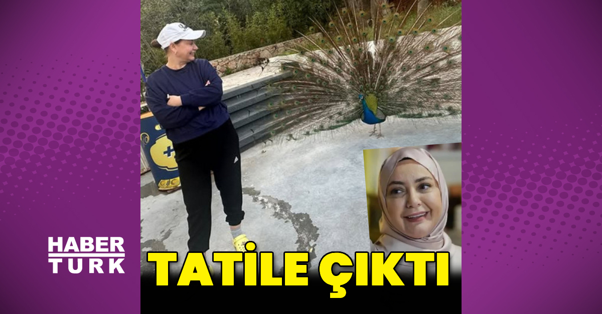Sibel Taşçıoğlu, tatilde