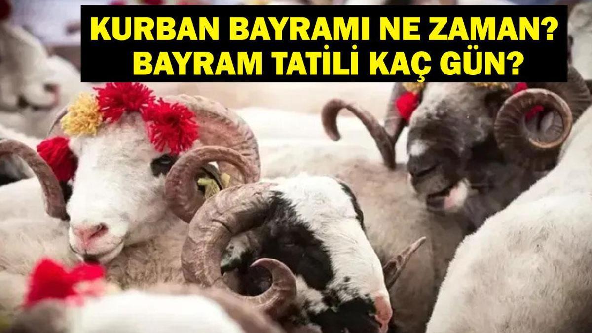 2025 Kurban Bayramı Ne Zaman? Kurban Bayramı’na Kaç Gün Kaldı, Bayram Tatili Kaç Gün? 2025 Dini Günler Takvimi