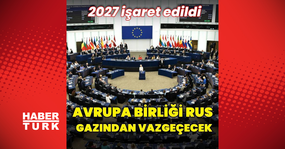Avrupa Birliği, Rusya’dan doğal gaz ithalatını sonlandırmaya hazırlanıyor